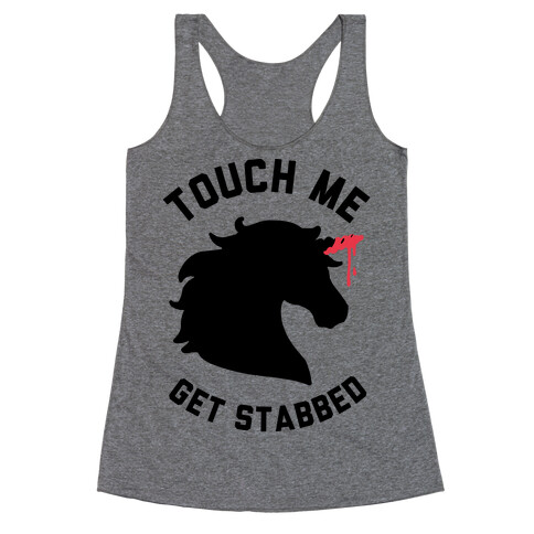 Touch Me Get Stabbed Racerback Tank Top