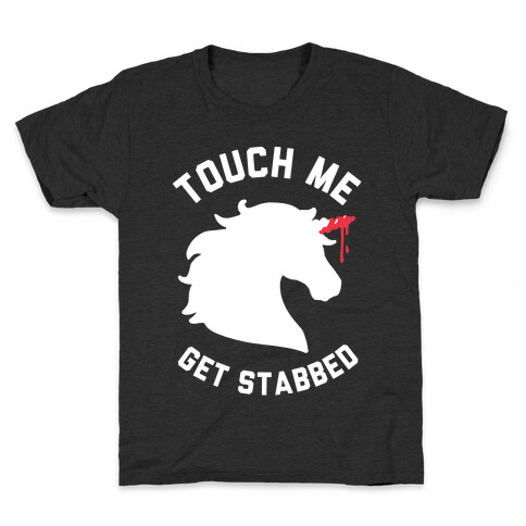Touch Me Get Stabbed Kids T-Shirt