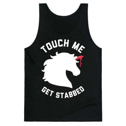 Touch Me Get Stabbed Tank Top