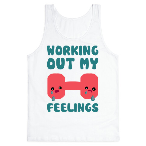 Working Out My Feelings Tank Top