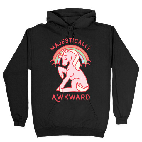 Majestically Awkward Hooded Sweatshirt