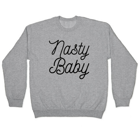 Nasty Baby Pullover