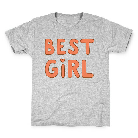 Best Girl Kids T-Shirt