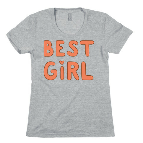 Best Girl Womens T-Shirt