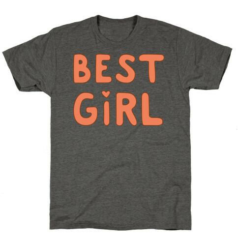 Best Girl T-Shirt