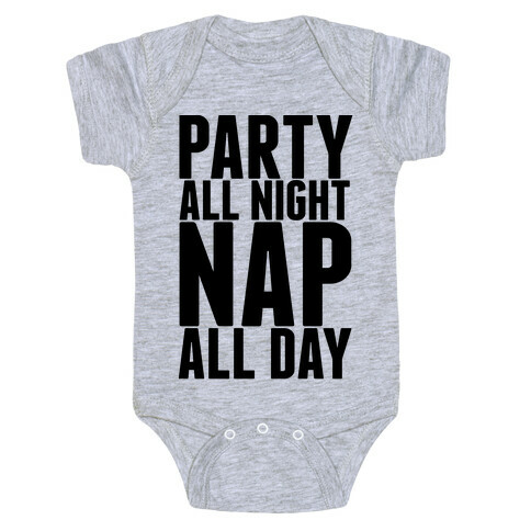 Party All Night Nap All Day Baby One-Piece