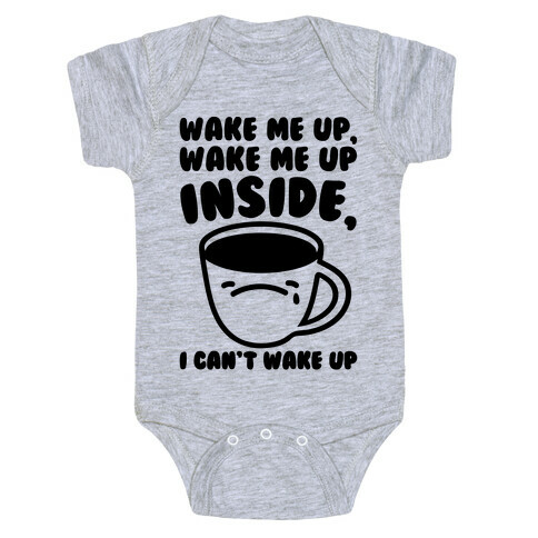 Wake Me Up Inside Coffee Baby One-Piece