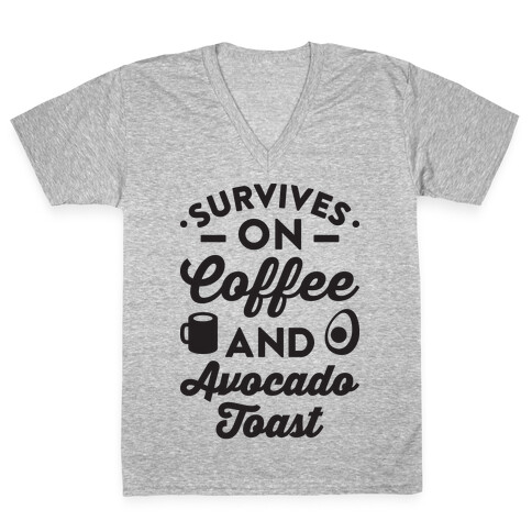 Survives On Coffee And Avocado Toast V-Neck Tee Shirt