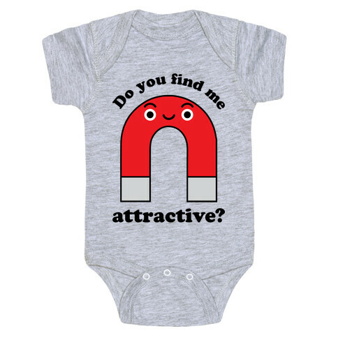 Do You Find Me Attractive? Baby One-Piece
