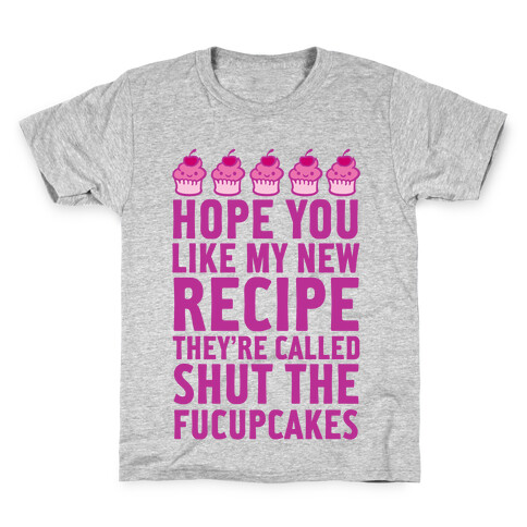 Shut The Fucupcakes Kids T-Shirt