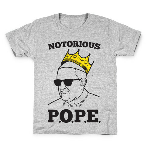 Notorious P.O.P.E. Kids T-Shirt