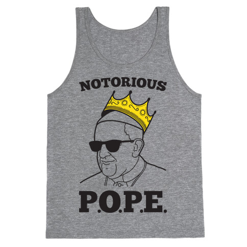 Notorious P.O.P.E. Tank Top