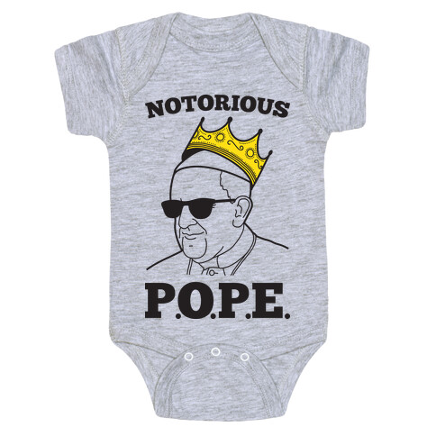 Notorious P.O.P.E. Baby One-Piece