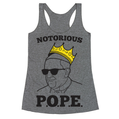 Notorious P.O.P.E. Racerback Tank Top