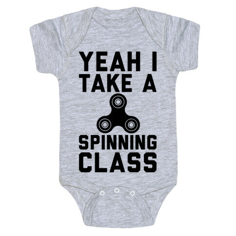 Yeah I Take A Spinning Class  Baby One-Piece