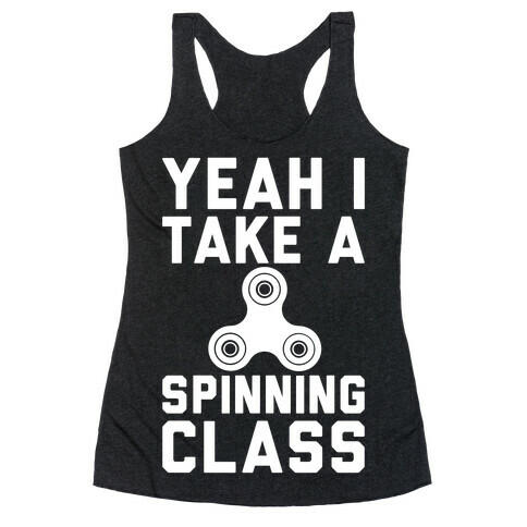 Yeah I Take A Spinning Class White Print Racerback Tank Top