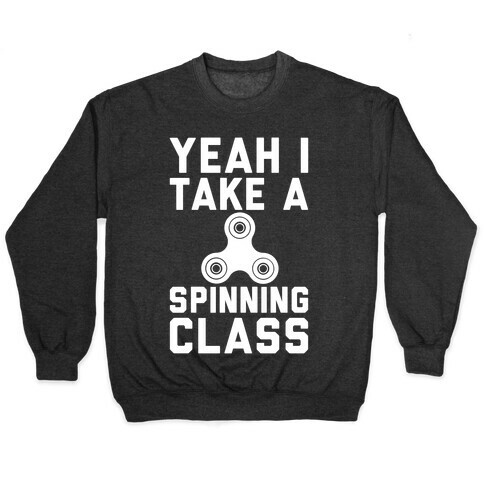 Yeah I Take A Spinning Class White Print Pullover