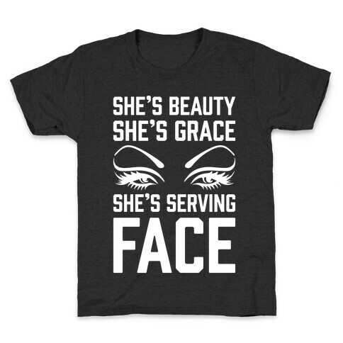 She's Beauty She's Grace She's Serving Face White Print Kids T-Shirt