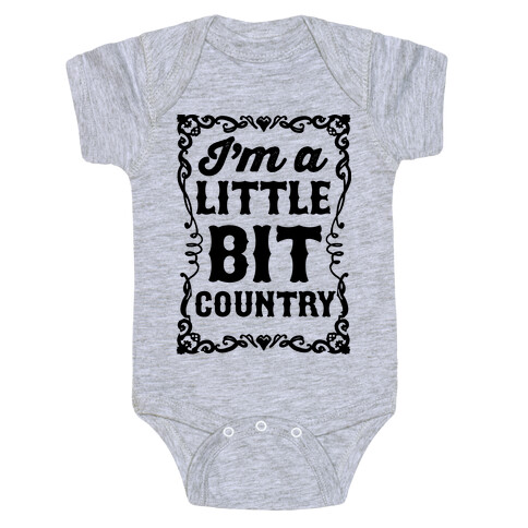 I'm A Little Bit Country Pair 1 Baby One-Piece