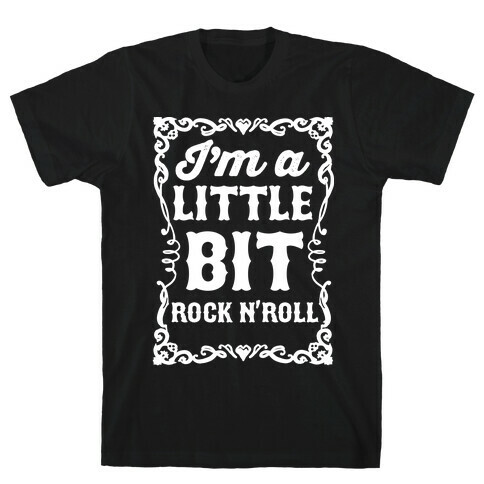 I'm A Little Bit Rock N' Roll Pair 2 T-Shirt