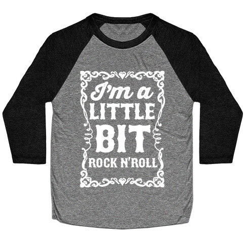 I'm A Little Bit Rock N' Roll Pair 2 Baseball Tee