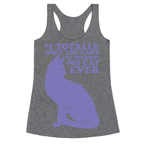 Said No Cat Ever Racerback Tank Top