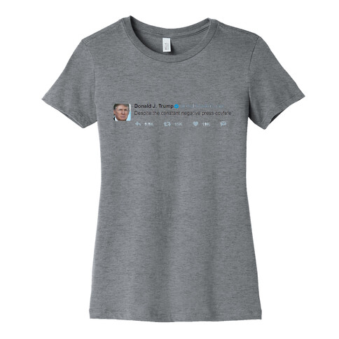 Despite All The Negative Press Covfefe Tweet Womens T-Shirt