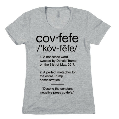 Covfefe Definition Womens T-Shirt
