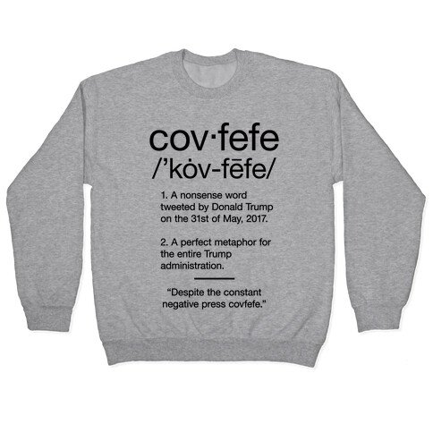 Covfefe Definition Pullover