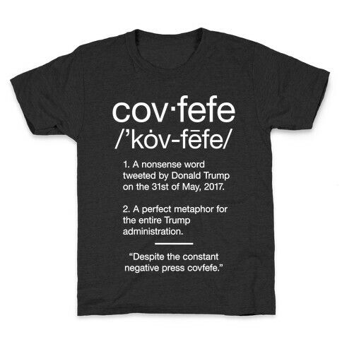 Covfefe Definition Kids T-Shirt