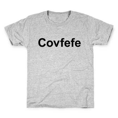 Covfefe Kids T-Shirt