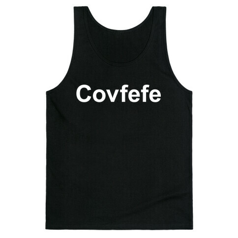 Covfefe White Print Tank Top