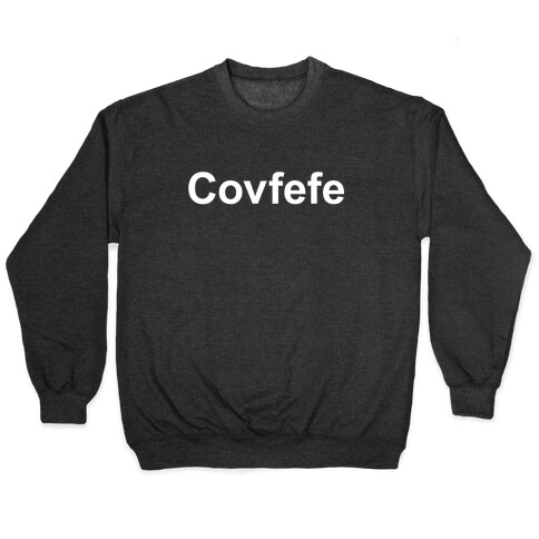 Covfefe White Print Pullover