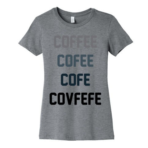 Woke Cofveve Womens T-Shirt