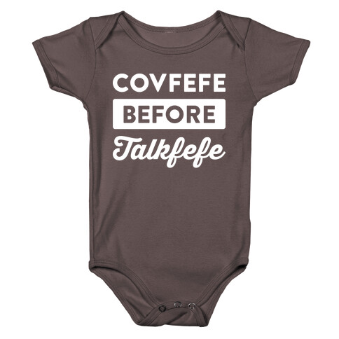 Covfefe Before Talkfefe Baby One-Piece