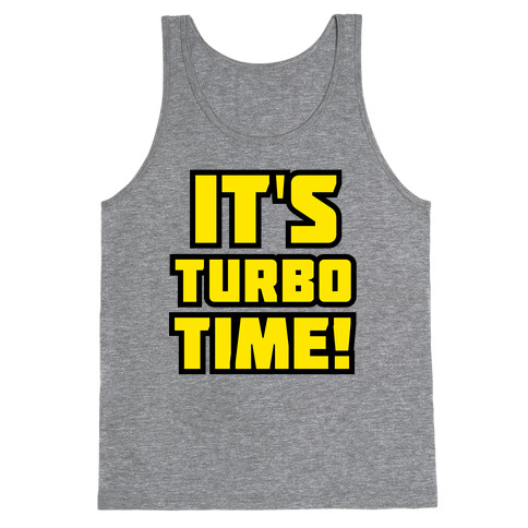 It's Turbo Time Tank Top