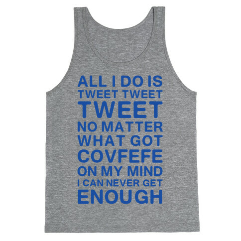 Got Covfefe On My Mind Tank Top