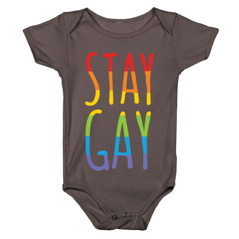 Stay Gay Baby One-Piece