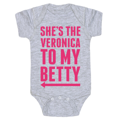 She's The Veronica To My Betty Pair 1 Baby One-Piece