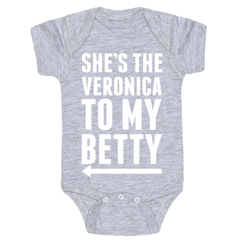 She's The Veronica To My Betty Pair 1 Baby One-Piece