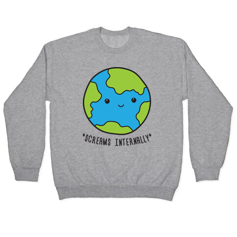 Earth Screams Internally Pullover