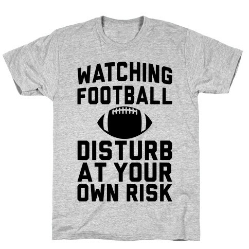 Watching Football T-Shirt