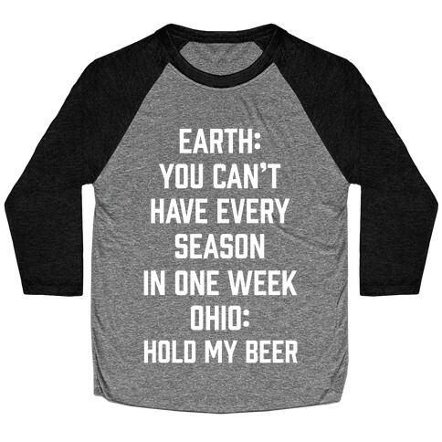 Every Season In One Week Ohio Baseball Tee