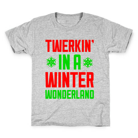 Twerkin' In A Winter Wonderland Kids T-Shirt