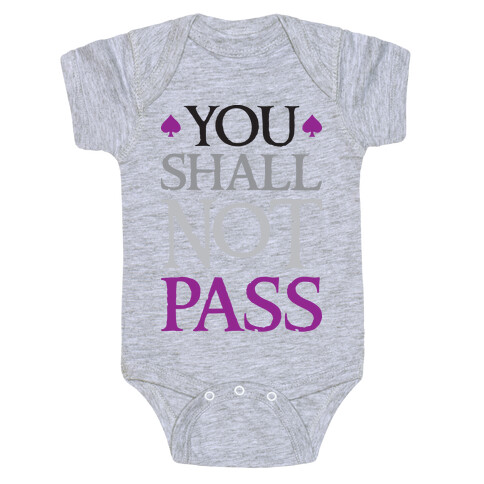 You Shall Not Pass (Asexual) Baby One-Piece