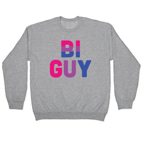 Bi Guy Pullover