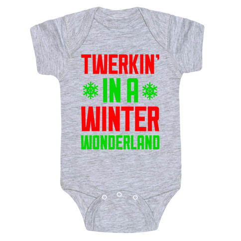 Twerkin' In A Winter Wonderland Baby One-Piece