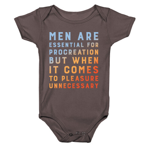 Men Aren't Necessary Quote White Print Baby One-Piece