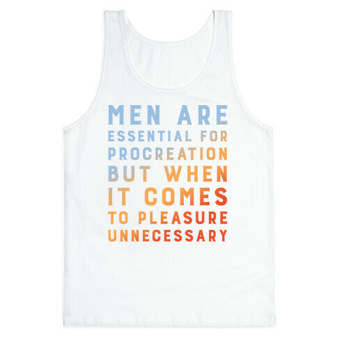 Men Aren't Necessary Quote Tank Top