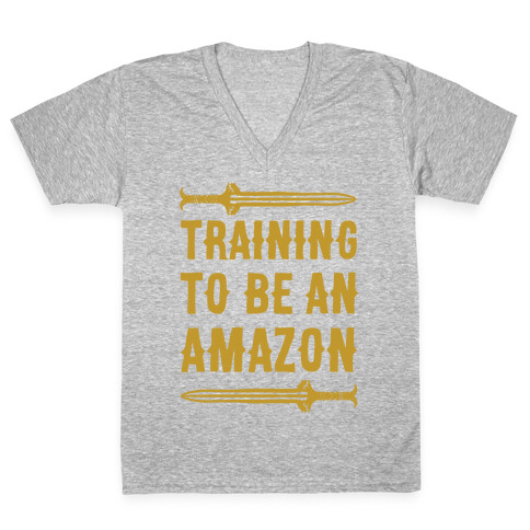 Training To Be An Amazon Parody V-Neck Tee Shirt